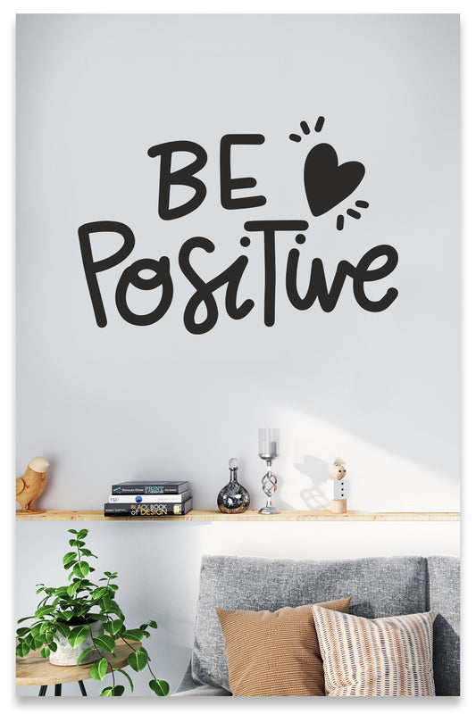 Be Positive Dekoratif Duvar Sticker