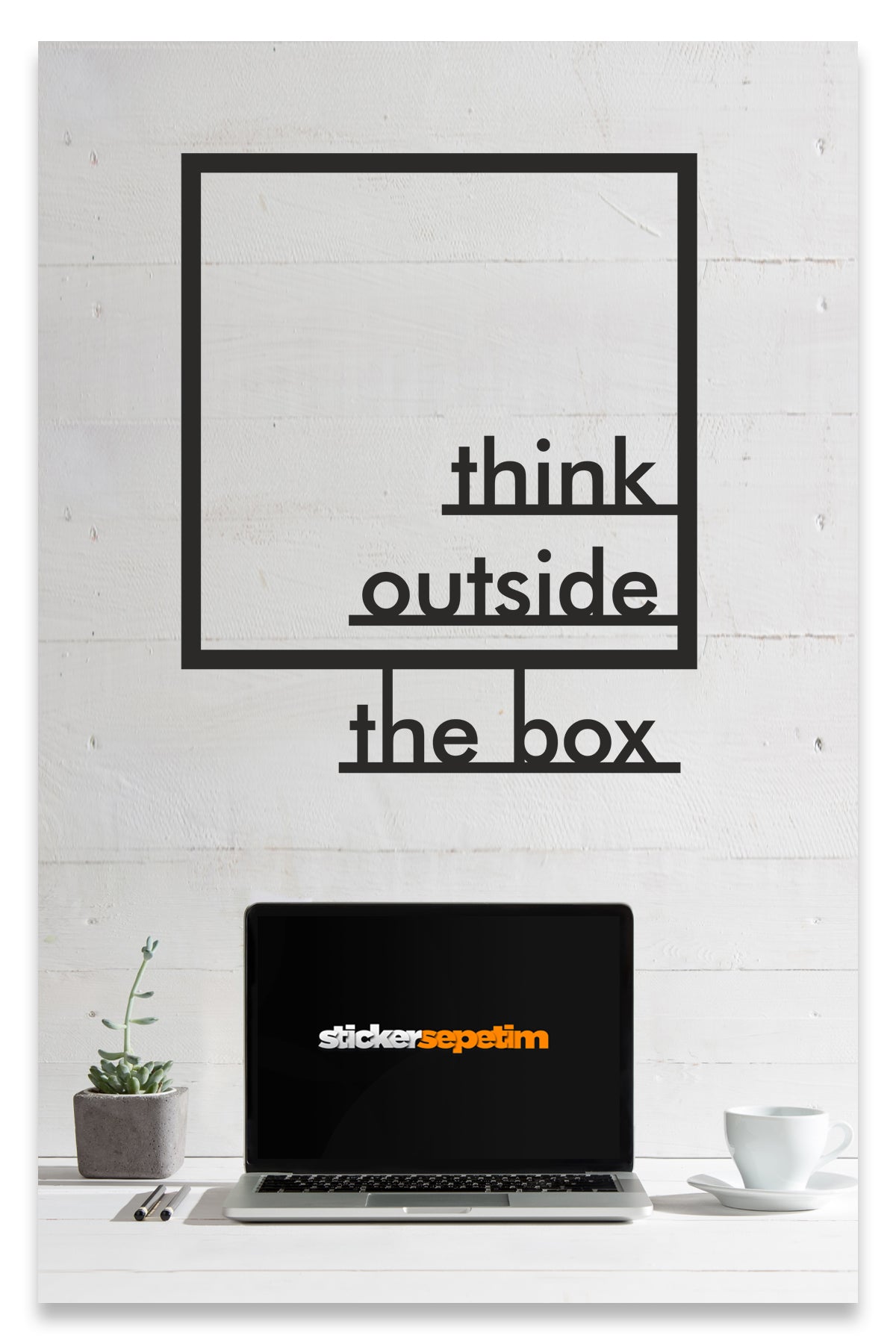 Think Outside The Box - Kalıpların Dışına Çık Dekoratif Duvar Sticker