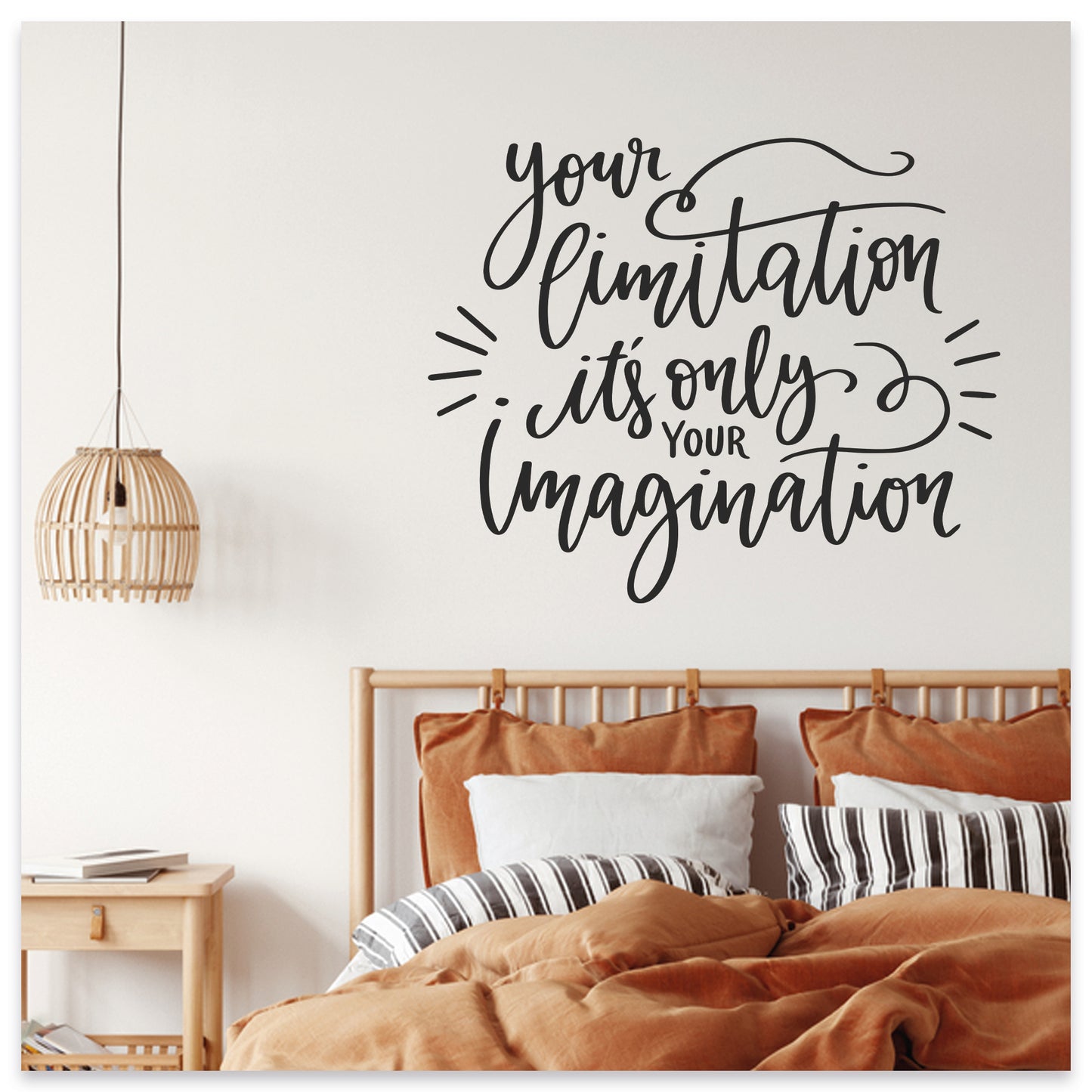 Your Limitation It's Only Your İmagination Dekoratif Duvar Sticker